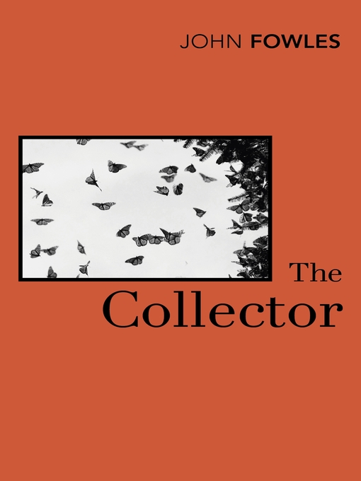 Title details for The Collector by John Fowles - Available